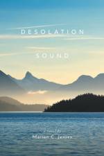 Desolation Sound af Marion C Jensen