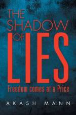 Shadow of Lies af Akash Mann