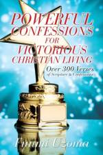 Powerful Confessions for Victorious Christian Living af Funmi Uzoma