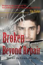 Broken Beyond Repair af Tim Parker