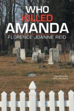 Who Killed Amanda af Florence Joanne Reid