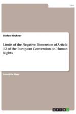 Limits of the Negative Dimension of Article 12 of the European Convention on Human Rights af Stefan Kirchner