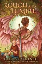 Rough and Tumble af Christa Kinde