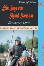Saga von Sigurd Svensson II af Rainer W Grimm