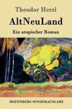 AltNeuLand af Theodor Herzl