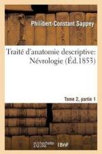 Traite d'Anatomie Descriptive: Nevrologie Tome 2, Partie 1 af Philibert-Constant Sappey
