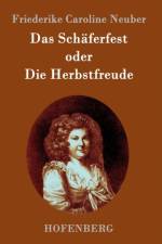 Schaferfest oder Die Herbstfreude