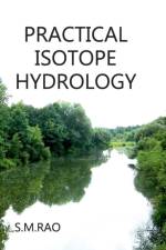 Practical Isotope Hydrology af S.M.Rao