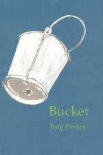 Bucket af Tony Weston
