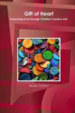 Gift of Heart af Becky Cortino