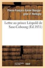 Lettre Au Prince Leopold de Saxe-Cobourg af Pierre-Francois-Xavier Bourguignon D' Herbigny