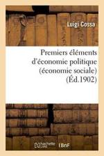Premiers Elements d'Economie Politique (Economie Sociale) af Luigi Cossa