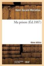 Ma Prison 4e Ed. af Henri Durand-Morimbau