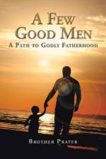 Few Good Men af Brother Prater