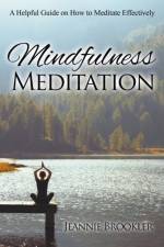 Mindfulness Meditation af Jeannie Brookler