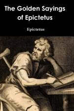 Golden Sayings of Epictetus af Epictetus