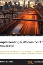 Implementing NetScaler VPX (TM) - af Marius Sandbu