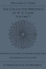 Collected Writings of W.D. Gann - Volume 3 af William D Gann