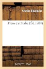 France Et Italie af Charles Beauquier