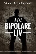 Mit bipolare liv af Albert Petersen