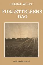 Forjættelsens dag af Hilmar Wulff