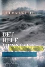 Det hele menneske af Hilmar Wulff