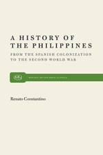 History of the Philippines af Renato Constantino