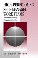 High-Performing Self-Managed Work Teams af Dale E. Yeatts