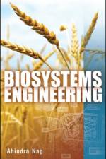 Biosystems Engineering af Ahindra Nag