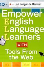 Empower English Language Learners With Tools From the Web