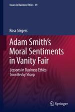 Adam Smith's Moral Sentiments in Vanity Fair af Rosa Slegers