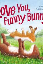 I Love You, Funny Bunny