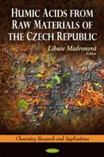 Humic Acids from Raw Materials of the Czech Republic