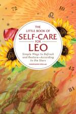 The Little Book of Self-Care for Leo af Constance Stellas