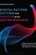 Digital Pattern Cutting For Fashion with Lectra Modaris® af Patricia (Arts University Bournemouth Grice
