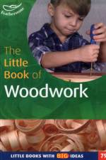 The Little Book of Woodwork af Terry Gould