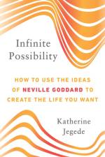 Infinite Possibility af Katherine (Katherine Jegede) Jegede