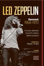 Led Zeppelin - Danmark 1968-1970 af Søren Vangsgaard