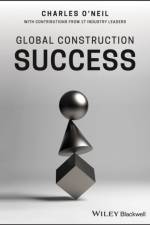 Global Construction Success af Charles O'Neil