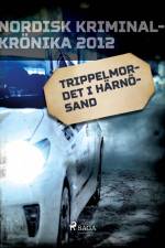 Trippelmordet i Härnösand af – Diverse