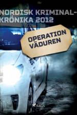 Operation väduren af – Diverse