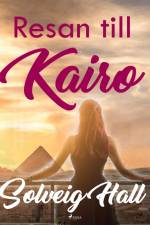 Resan till Kairo af Solveig Hall