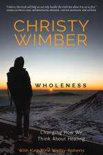 Wholeness af Christy Wimber