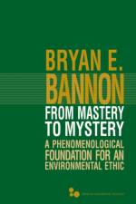 From Mastery to Mystery af Bryan Edward Bannon