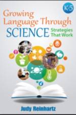 Growing Language Through Science, K-5 af Judy G. Reinhartz