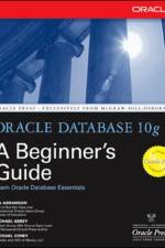 Oracle Database 10g: A Beginner's Guide af Ian Abramson