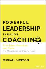 Powerful Leadership Through Coaching af Michael K. Simpson