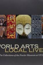 World Arts, Local Lives af Marla C. Berns