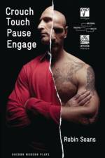 Crouch Touch Pause Engage af Robin (Author) Soans