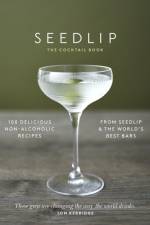 The Seedlip Cocktail Book af Ben Branson